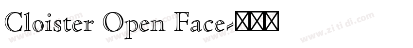 Cloister Open Face字体转换